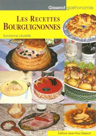 Les recettes bourguignonnes