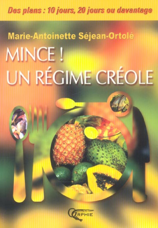 Mince ! un régime créole