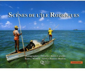 Scènes de l'île Rodrigues. Edition bilingue français-anglais
