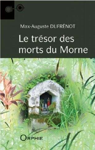 Le trésor des morts du Morne