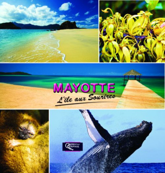 Mayotte. L'île aux sourires