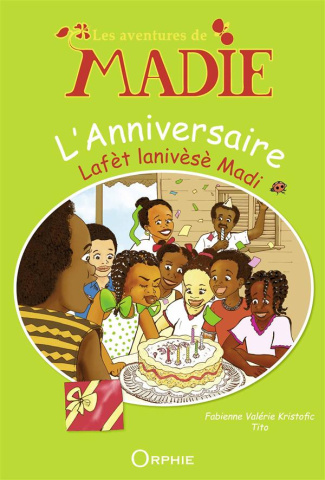 L'anniversaire. Edition bilingue français-créole