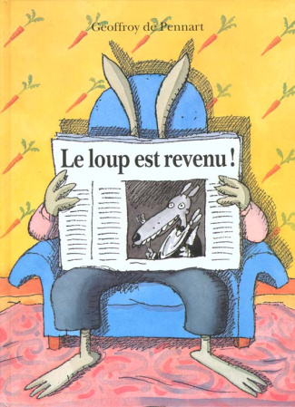 Les Loups (Igor et Cie) : Le loup est revenu !