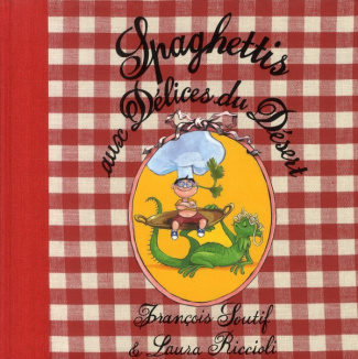 Spaghettis aux Délices du Désert