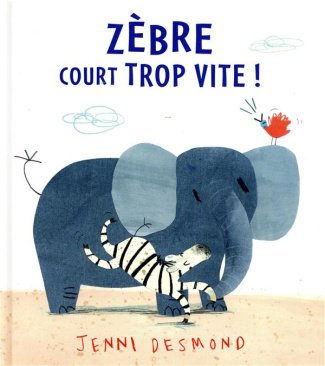Zèbre court trop vite !