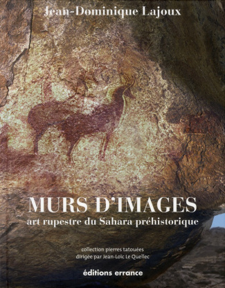 Murs d'images. Art rupestre de la Tassili-n-Ajjer