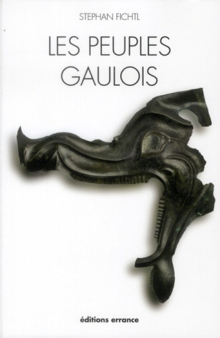 Les peuples gaulois. IIIe-Ier siècle av. J.-C.