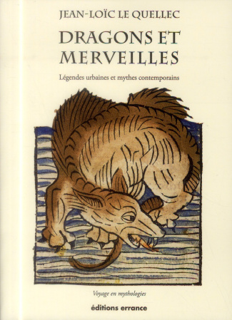 Dragons et merveilles. Voyage en mythologies