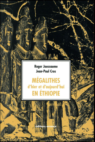 Mégalithes d'hier et d'aujourd'hui en Ethiopie