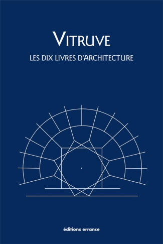 Les dix livres d'architecture. De architectura