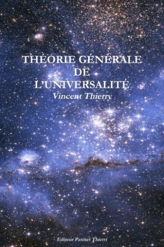 THÉORIE GÉNÉRALE DE L'UNIVERSALITÉ