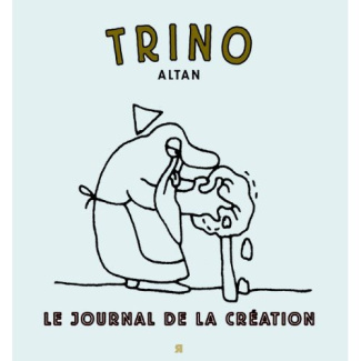 Trino : le journal de la creation