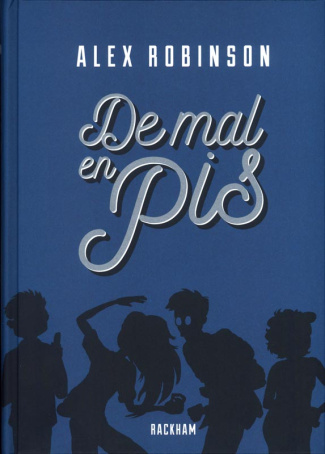 De mal en pis. Suivi de Plus de mal en pis