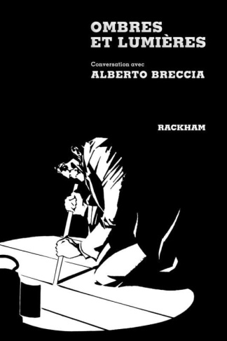 Ombres et lumières. Conversation avec Alberto Breccia