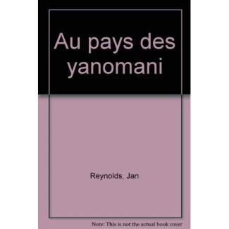 Au pays des Yanomami