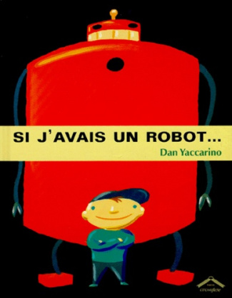 Si j'avais un robot
