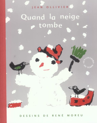 Quand la neige tombe