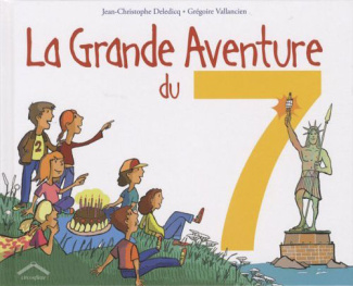 La grande aventure du 7