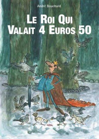 Le roi qui valait 4,50 ?
