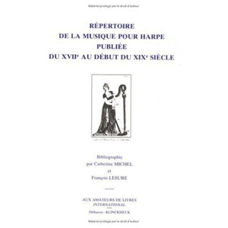 Répertoire de la musique pour harpe publiée du XVIIe au début du XIXe siècle