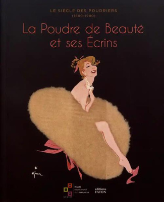 Le siècle des poudriers (1880-1980). La poudre de beauté et ses écrins, Edition bilingue français-an