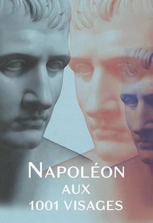 Napoléon aux 1001 visages