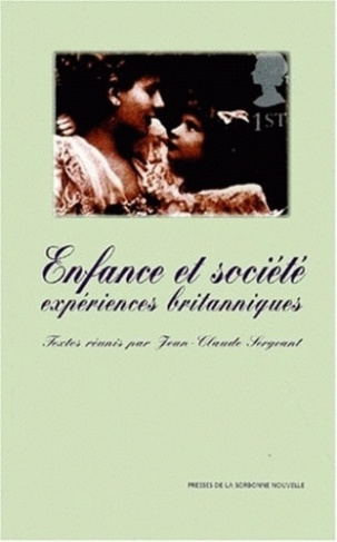 ENFANCE ET SOCIETE. Expériences britanniques