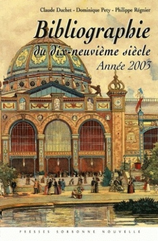 Bibliographie du dix-neuvième siècle. Année 2003