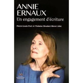 Annie Ernaux. Un engagement d'écriture