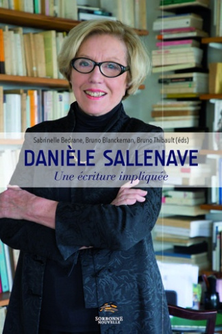 Danièle Sallenave. Une écriture impliquée