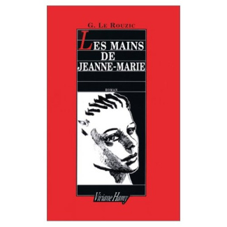 Les mains de Jeanne-Marie