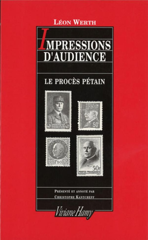 Impressions d'audience, le procès de Pétain
