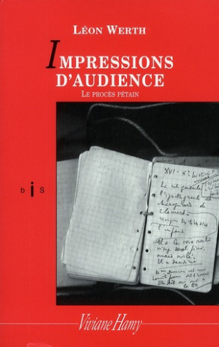 Impression d'audience. Le procès Pétain