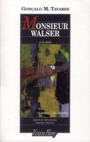 Monsieur Walser et la forêt