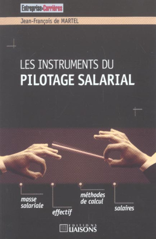 Les instruments du pilotage salarial