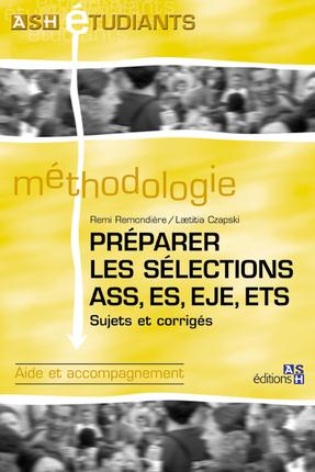 Préparer les sélections ASS, EJE, ES, ETS