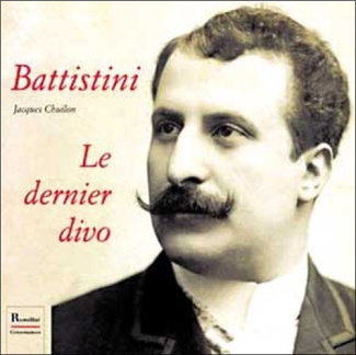 Mattia Battistini. Le dernier divo