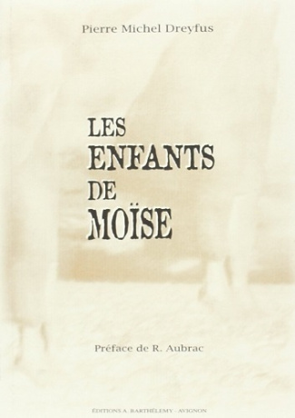LES ENFANTS DE MOISE