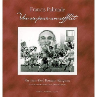 UNE VIE POUR UN SIFFLET