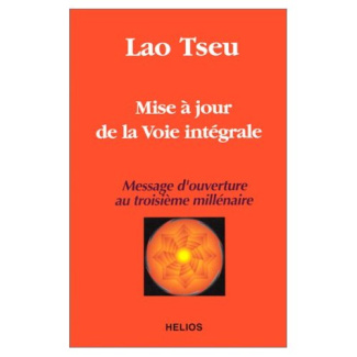 MISE A JOUR VOIE INTEGRALE - LAO TSEU
