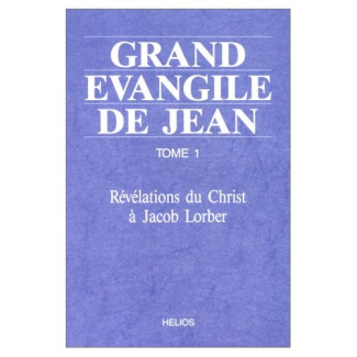 GRAND EVANGILE DE JEAN - T. 1