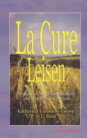CURE LEISEN - MALADIES ET RESIDUS MINERAUX