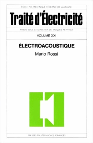 Traité d'électricité. Volume 21, Electroacoustique