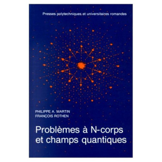 PROBLEMES A NCORPS ET CHAMPS QUANTIQUES