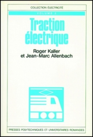 Traction électrique. Tome 1