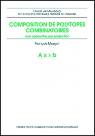 Composition de polytopes combinatoires. Une approche par projection