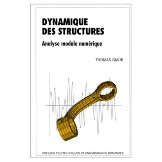 DYNAMIQUE DES STRUCTURES. Analyse modale numérique