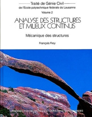Traité de génie civil de l'Ecole polytechnique fédérale de Lausanne Tome 2 : Analyse des structures