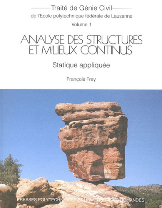 Analyse des structures et milieux continus. Tome 1, Statique appliquée, Edition revue et corrigée
