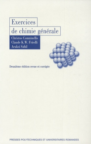 Exercices de chimie générale. 2e édition revue et corrigée